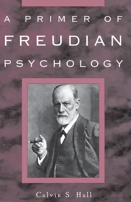 Elementarz psychologii freudowskiej - A Primer of Freudian Psychology