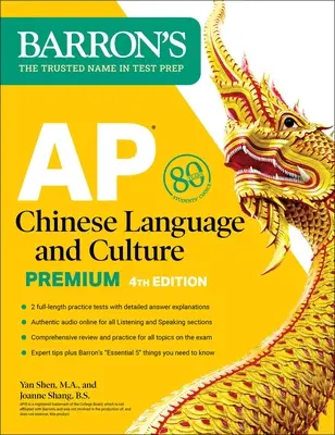 AP Chinese Language and Culture Premium, wydanie czwarte: 2 testy praktyczne + kompleksowy przegląd + audio online - AP Chinese Language and Culture Premium, Fourth Edition: 2 Practice Tests + Comprehensive Review + Online Audio