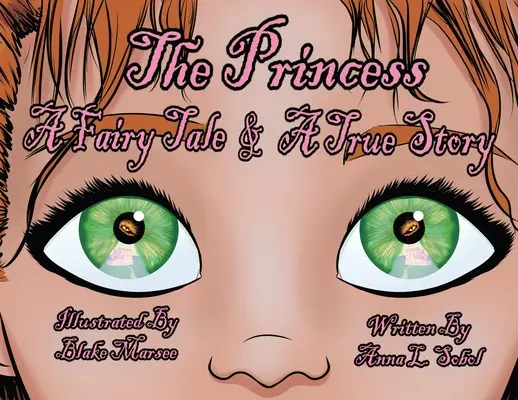 Księżniczka: Bajka i prawdziwa historia - The Princess: A Fairy Tale & A True Story