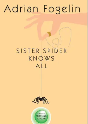 Siostra pająk wie wszystko - Sister Spider Knows All