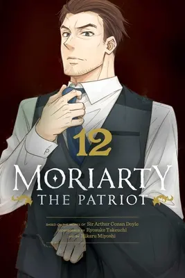 Moriarty the Patriot, tom 12 - Moriarty the Patriot, Vol. 12