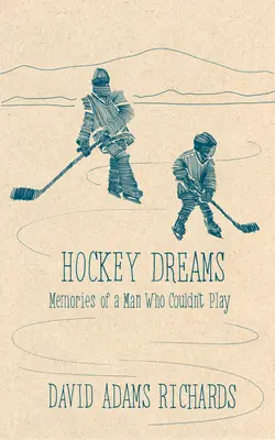 Hokejowe marzenia: Penguin Modern Classics Edition - Hockey Dreams: Penguin Modern Classics Edition