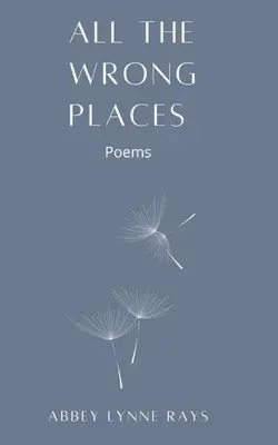 Wszystkie niewłaściwe miejsca - All the Wrong Places