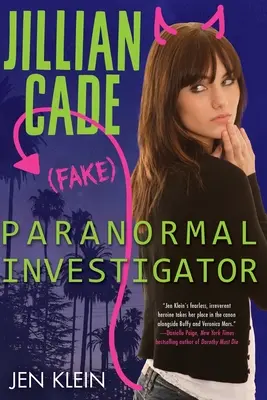 Jillian Cade: (Fałszywy) badacz zjawisk paranormalnych - Jillian Cade: (Fake) Paranormal Investigator