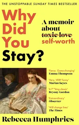 Dlaczego zostałeś? Pamiętnik o własnej wartości - Why Did You Stay?: A Memoir about Self-Worth