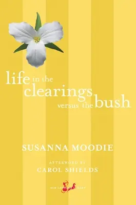 Życie na polanach kontra busz - Life in the Clearings Versus the Bush