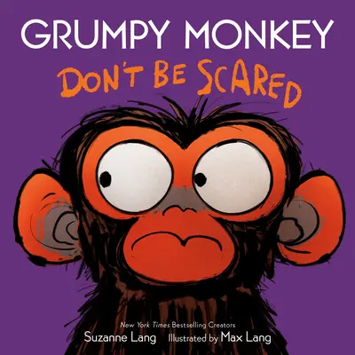 Gburowata Małpa: Nie bój się - Grumpy Monkey Don't Be Scared