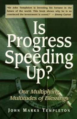 Czy postęp przyspiesza? Pomnażanie mnóstwa błogosławieństw - Is Progress Speeding Up: Multiplying Multitudes of Blessings