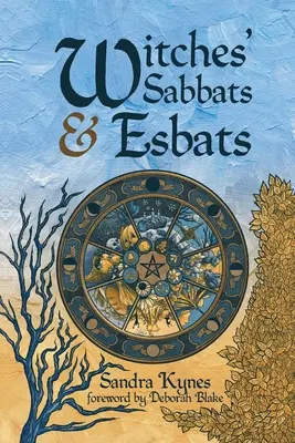 Sabaty i Esbaty czarownic - Witches' Sabbats & Esbats