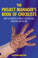 Project Manager's Book of Checklists, The - Jak ukończyć projekt z sukcesem, sprawnie i na czas - Project Manager's Book of Checklists, The - How to complete a project successfully, smoothly and on time