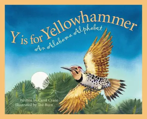 Y jak Yellowhammer: Alfabet Alabamy - Y Is for Yellowhammer: An Alabama Alphabet