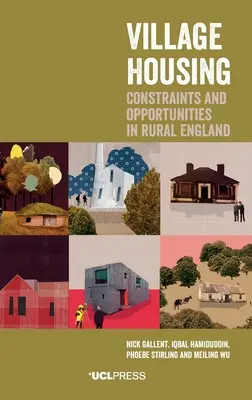 Village Housing: Ograniczenia i możliwości w wiejskiej Anglii - Village Housing: Constraints and Opportunities in Rural England