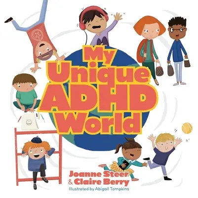 Mój wyjątkowy świat ADHD - My Unique ADHD World