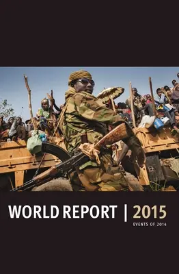 Raport Światowy 2015: Wydarzenia 2014 roku - World Report 2015: Events of 2014