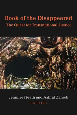 Księga zaginionych: Poszukiwanie międzynarodowej sprawiedliwości - Book of the Disappeared: The Quest for Transnational Justice