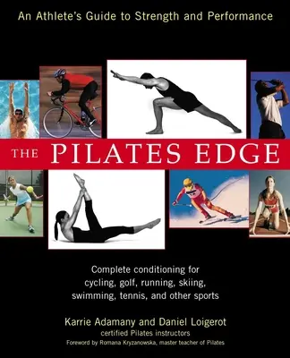 The Pilates Edge: Przewodnik sportowca po sile i wydajności - The Pilates Edge: An Athlete's Guide to Strength and Performance