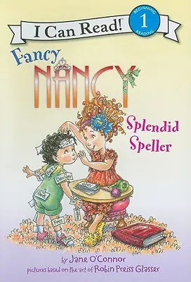 Fancy Nancy: Wspaniały ortograf - Fancy Nancy: Splendid Speller