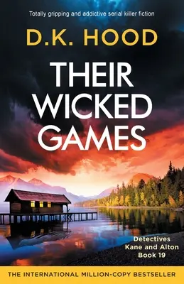 Their Wicked Games: Trzymająca w napięciu i wciągająca fikcja o seryjnym mordercy - Their Wicked Games: Totally gripping and addictive serial killer fiction