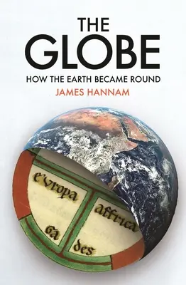 The Globe: Jak Ziemia stała się okrągła - The Globe: How the Earth Became Round