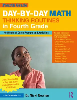 Procedury myślenia matematycznego dzień po dniu w czwartej klasie: 40 tygodni szybkich podpowiedzi i ćwiczeń - Day-By-Day Math Thinking Routines in Fourth Grade: 40 Weeks of Quick Prompts and Activities