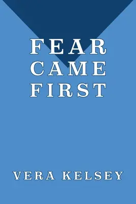 Strach był pierwszy - Fear Came First