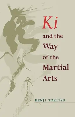 KI i droga sztuk walki - KI and the Way of the Martial Arts