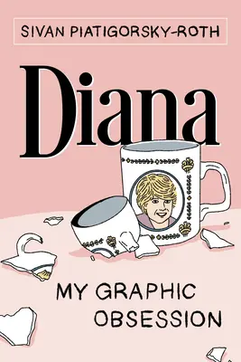 Diana: Moja graficzna obsesja - Diana: My Graphic Obsession