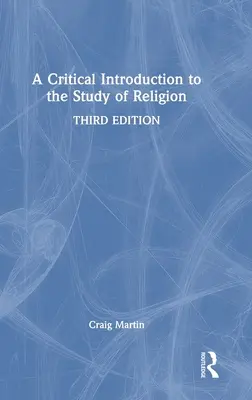 Krytyczne wprowadzenie do studiów nad religią - A Critical Introduction to the Study of Religion