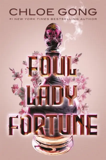 Foul Lady Fortune - od autorki bestsellerów nr 1 New York Timesa These Violent Delights i Our Violent Ends - Foul Lady Fortune - From the #1 New York Times bestselling author of These Violent Delights and Our Violent Ends