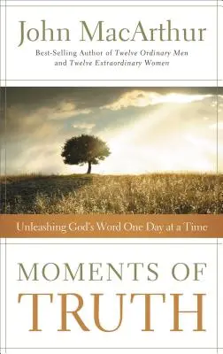 Chwile prawdy: uwalnianie Słowa Bożego dzień po dniu - Moments of Truth: Unleashing God's Word One Day at a Time