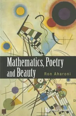 Matematyka, poezja i piękno - Mathematics, Poetry and Beauty