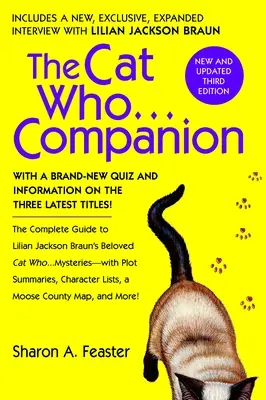 Cat Who...Companion - Kompletny przewodnik po ukochanej serii Lilian Jackson Braun „Cat Who...Mysteries” ze streszczeniami fabuły, listami postaci, opisem hrabstwa Moose M - Cat Who...Companion - The Complete Guide to Lilian Jackson Braun's Beloved Cat Who...Mysteries with Plot Summaries, Character Lists, a Moose County M