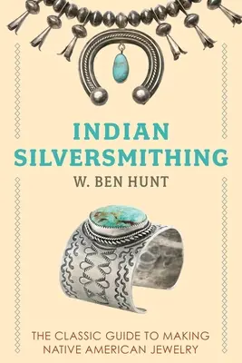 Indiańskie kowalstwo srebra - Indian Silver-Smithing