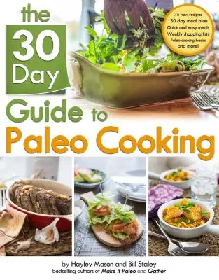 30-dniowy przewodnik po kuchni paleo - The 30 Day Guide to Paleo Cooking