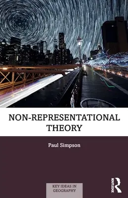 Teoria niereprezentatywności - Non-Representational Theory