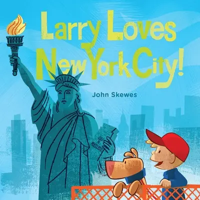 Larry kocha Nowy Jork! Książka „Larry się gubi - Larry Loves New York City!: A Larry Gets Lost Book