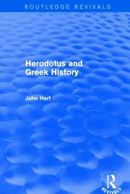 Herodot i historia Grecji (Routledge Revivals) - Herodotus and Greek History (Routledge Revivals)