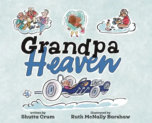 Niebo Dziadka - Grandpa Heaven