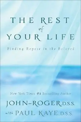 Reszta twojego życia: Finding Repose in the Beloved [Z CD] [Z CD] - The Rest of Your Life: Finding Repose in the Beloved [With CD] [With CD]