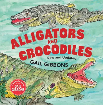 Aligatory i krokodyle (nowe i zaktualizowane) - Alligators and Crocodiles (New & Updated)
