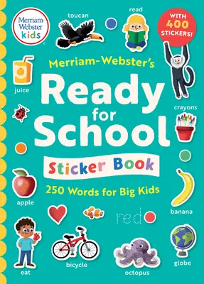 Merriam-Webster's Ready-For-School Sticker Book: 250 słów dla dużych dzieci - Merriam-Webster's Ready-For-School Sticker Book: 250 Words for Big Kids