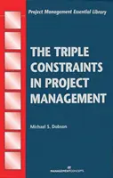 Potrójne ograniczenia w zarządzaniu projektami - The Triple Constraints in Project Management