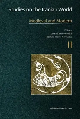 Studia nad światem irańskim: Średniowiecze i współczesność - Studies on the Iranian World: Medieval and Modern