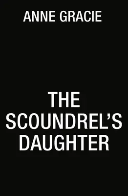 Córka łajdaka - The Scoundrel's Daughter