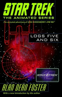 Dzienniki Star Trek pięć i sześć - Star Trek Logs Five and Six