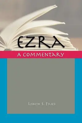 Ezra: Komentarz - Ezra: A Commentary