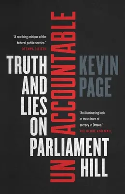 Unaccountable: Prawda i kłamstwa w parlamencie - Unaccountable: Truth and Lies on Parliament Hill