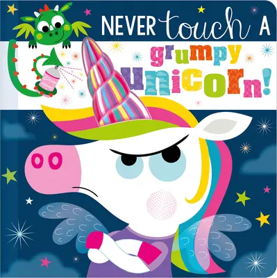 Nigdy nie dotykaj zrzędliwego jednorożca! - Never Touch a Grumpy Unicorn!