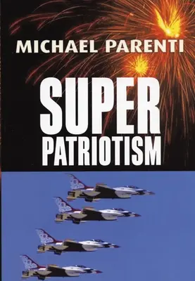 Superpatriotyzm - Superpatriotism