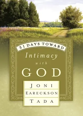 31 dni ku intymności z Bogiem - 31 Days Toward Intimacy with God